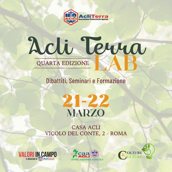 ACLI TERRA LAB: IL 21 E IL 22 MARZO LA QUARTA EDIZIONE A ROMA